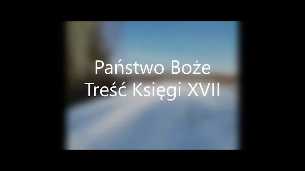 Państwo Boże Treść Księgi XVII