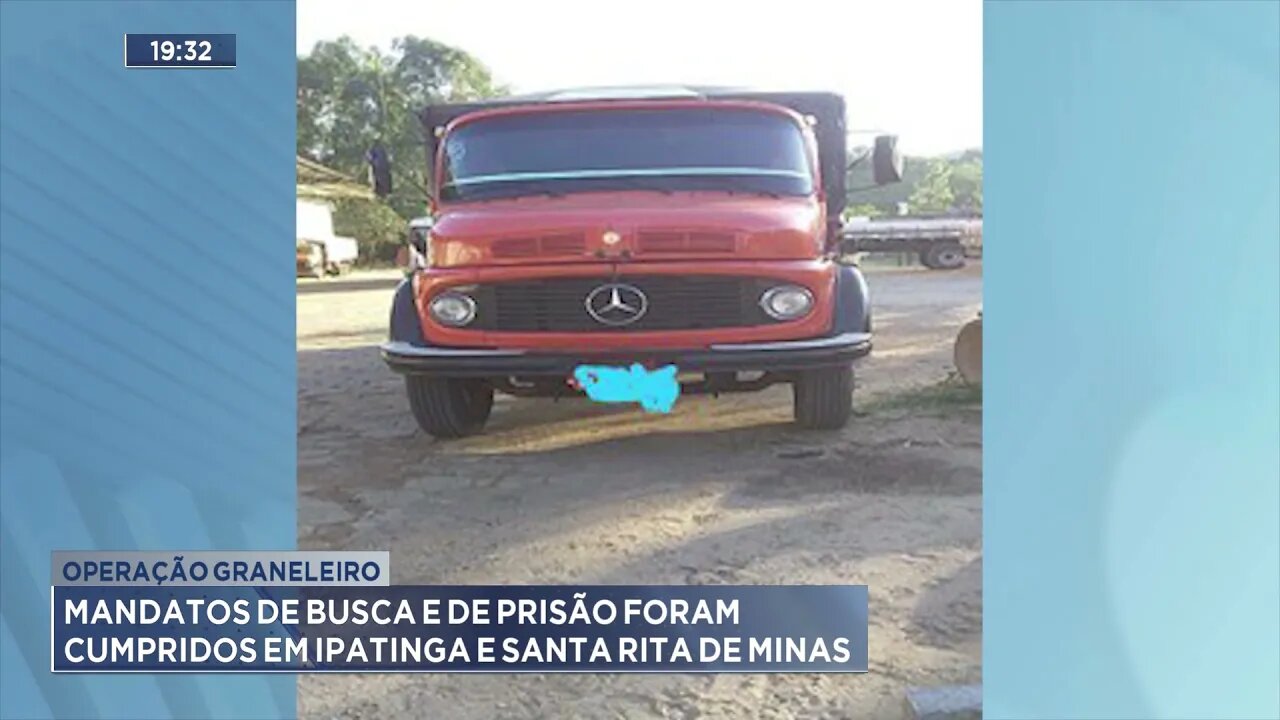 Operação graneleiro: mandatos de busca e de prisão foram cumpridos em Ipatinga e Santa Rita de Minas