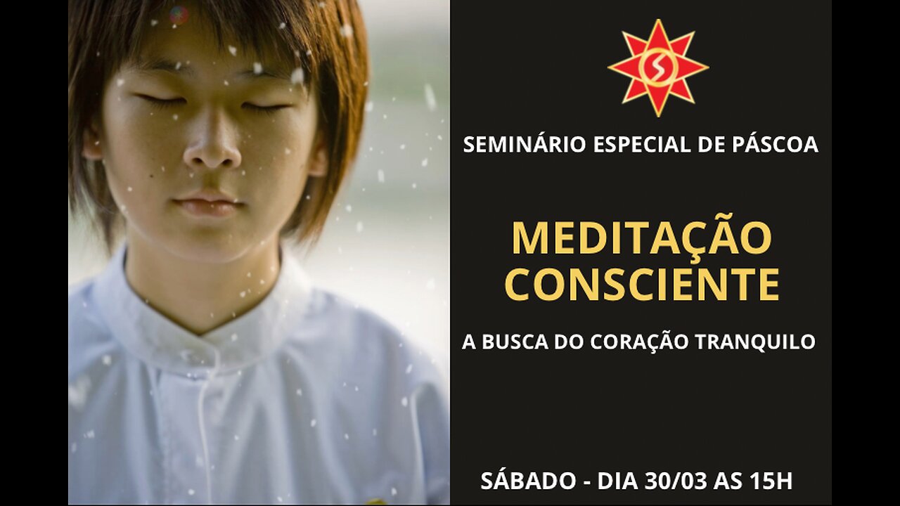 MEDITAÇÃO CONSCIENTE (A Busca do Coração Tranquilo)