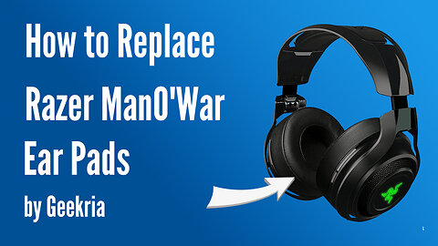 How to Replace Razer ManO'War Headphones Ear Pads / Cushions | Geekria