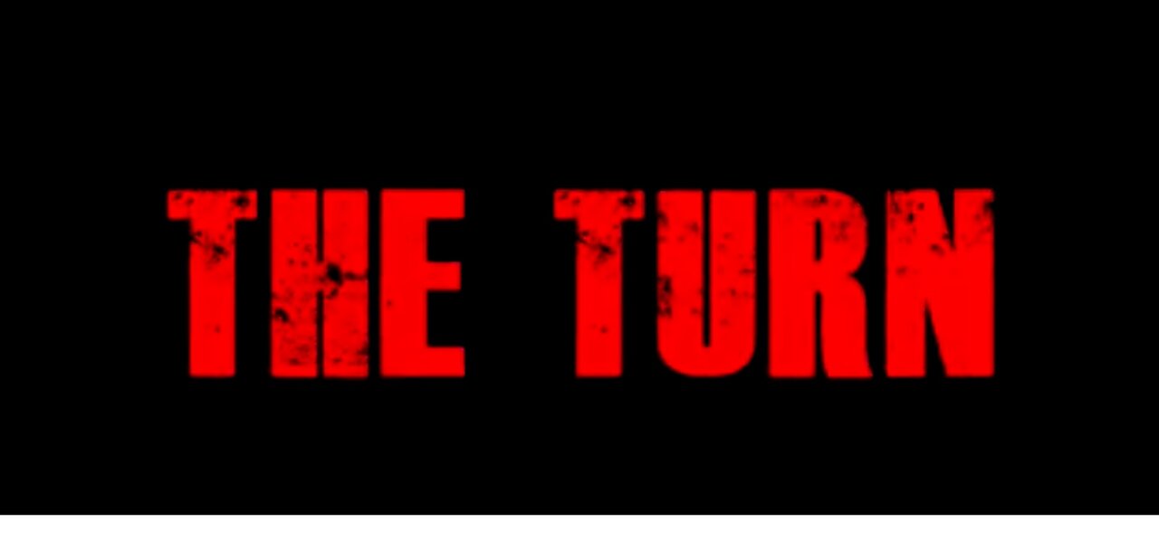 Trailer-The Turn (partial)