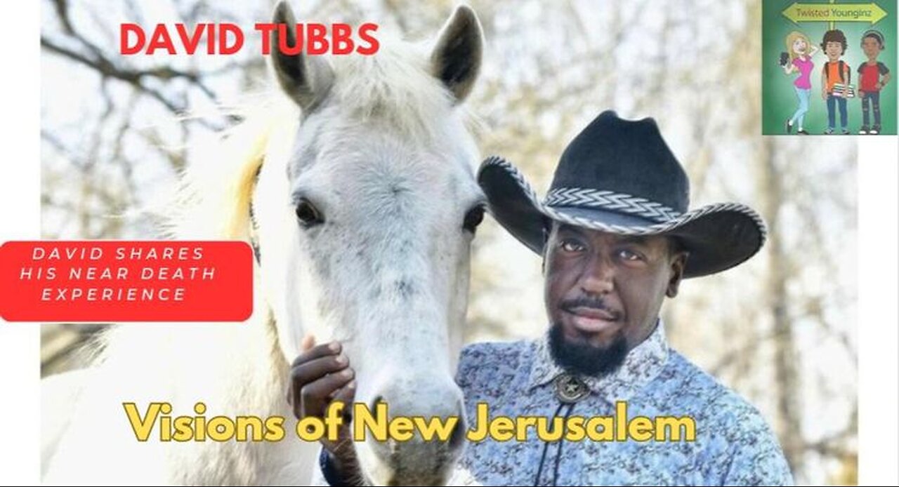 David Tubbs Saw Visions of "New Jerusalem" and Shares His Near Death Experience