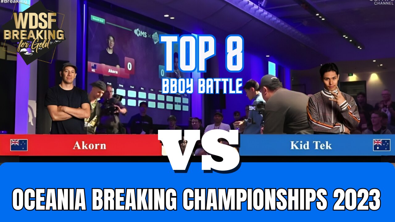 AKORN VS KID TEK | TOP 8 | WDSF OCEANIA BREAKING CHAMPIONSHIPS 2023