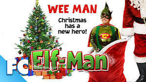 Elf-Man | Christmas Holidays Comedy | Wee Man | Family Central