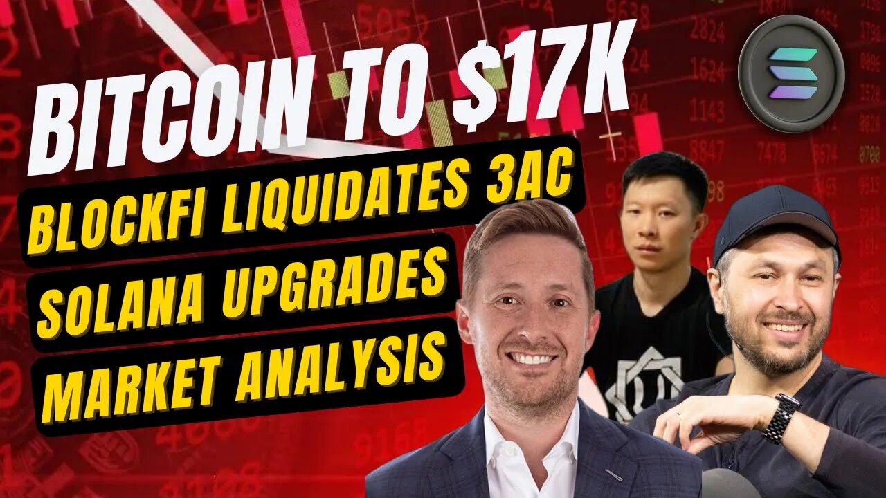 Crypto News: Solana upgrades, BlockFi liquidates 3AC, bitcoin analysis today and more!