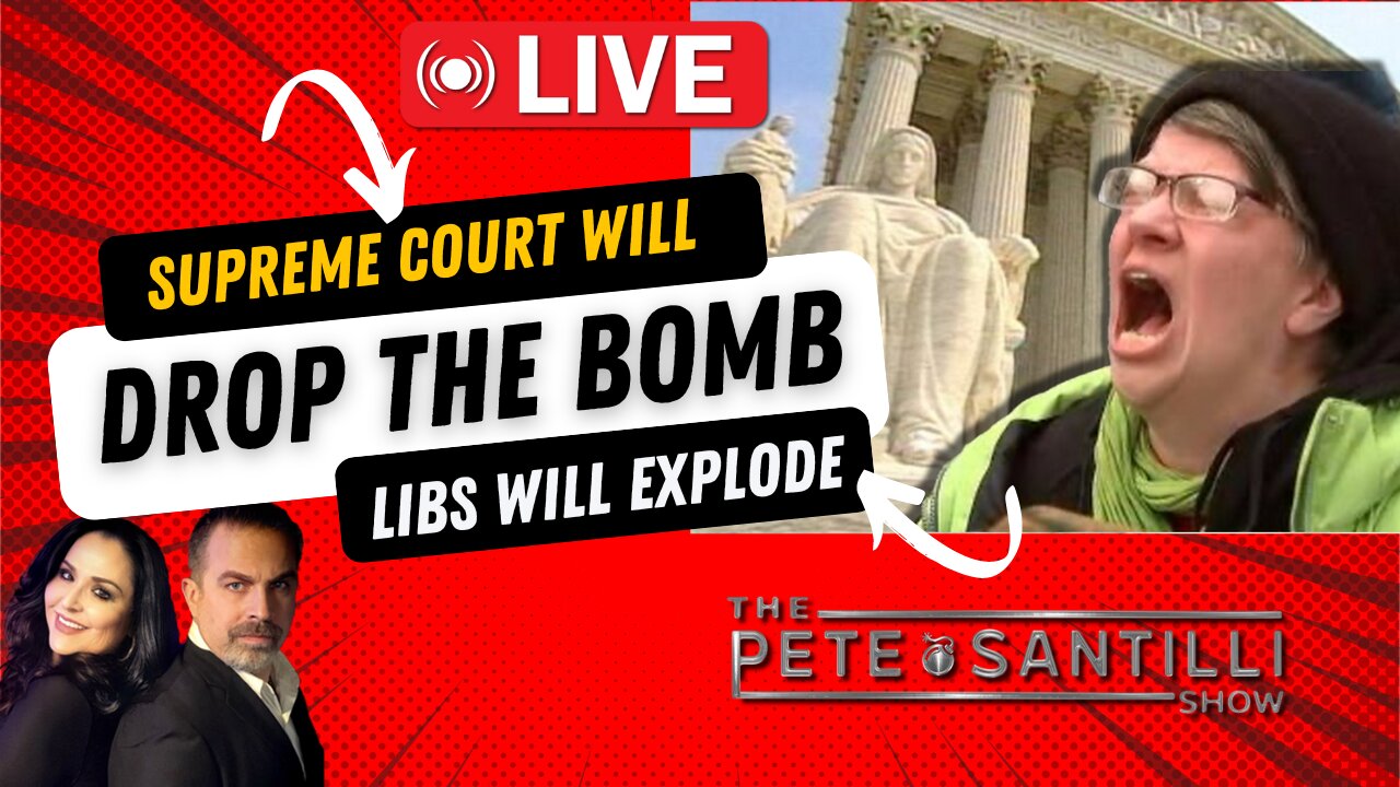 Supreme Court Will Drop A BOMB This Morning. Left Will SNP [PETE SANTILLI SHOW EP#3967 03.04.24 9AM]