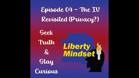 Episode 04 - More on the IV amemdment