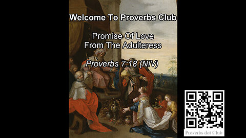 Promise Of Love From The Adulteress - Proverbs 7:18