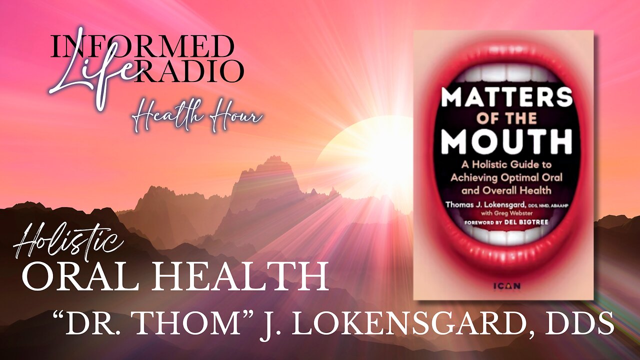 Informed Life Radio 11-01-24 Health Hour - Holistic Oral Health