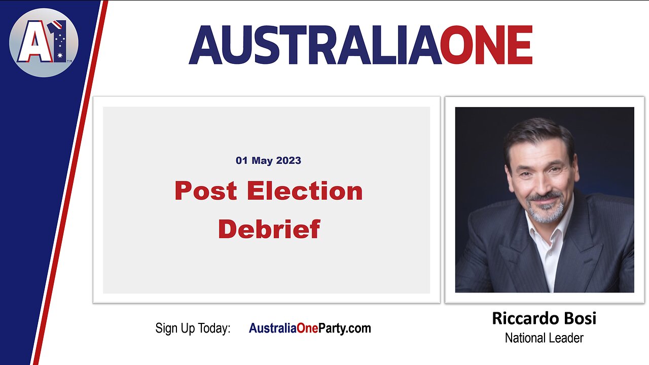 AustraliaOne Party - Post Election Debrief