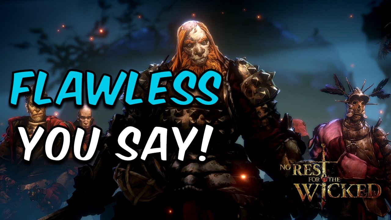 Flawless Challenge | Falstead Darak | No Rest for the Wicked