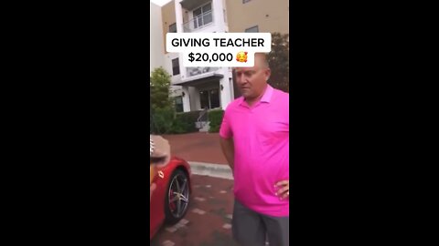 Stevewilldoit gives teacher $20,000