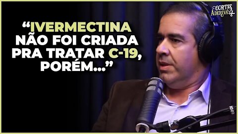 Médico fala sobre o uso da Ivermectina _ À Deriva Cortes