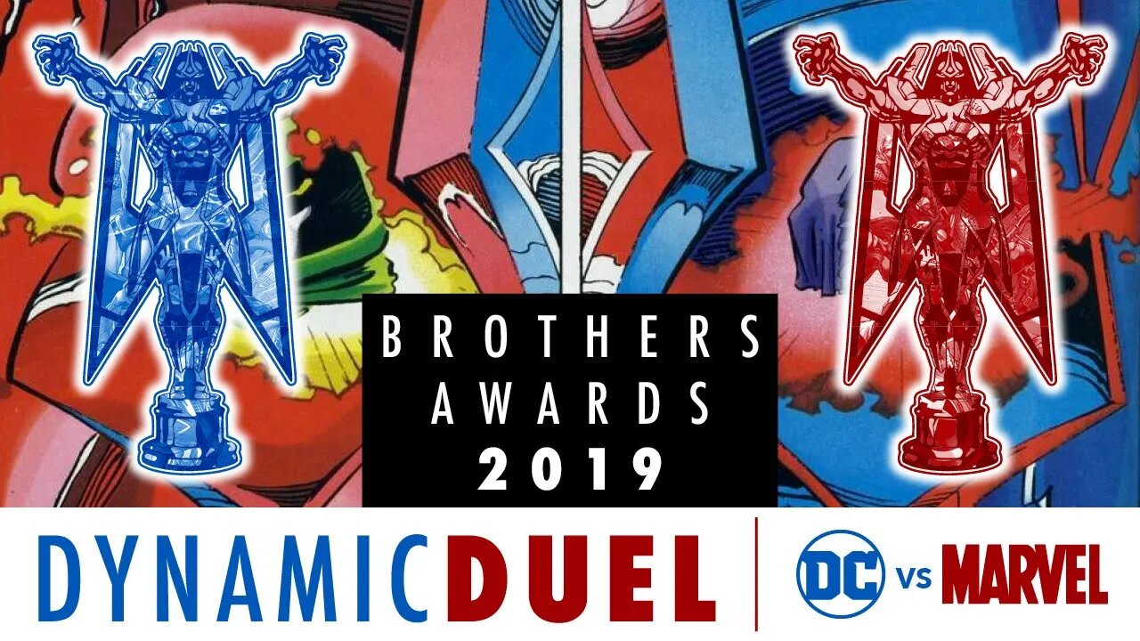 Best of DC & Marvel 2019 Brothers Awards