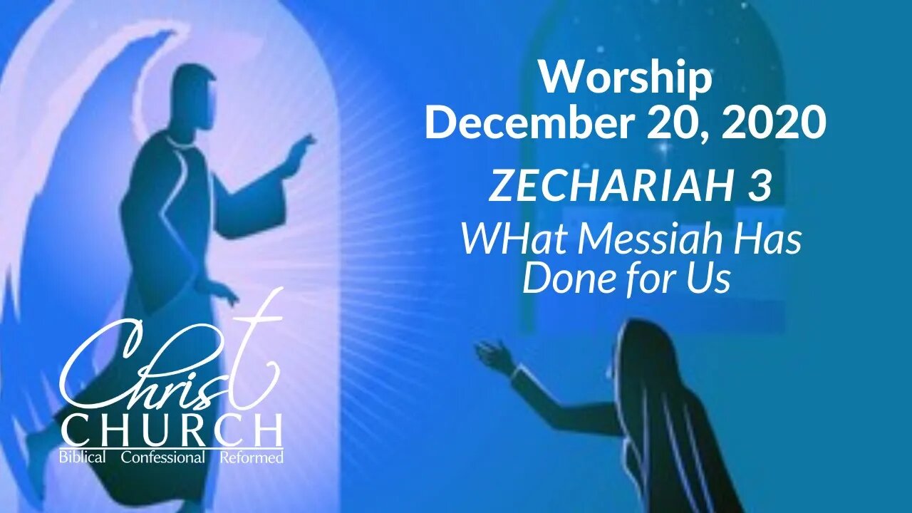 Christ Church OPC - Flower Mound, Texas - December 20, 2020 - Live Stream, Part 2