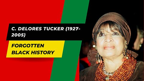 C. DELORES TUCKER (1927-2005)