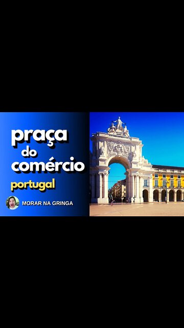 PRAÇA DO COMÉRCIO EM PORTUGAL