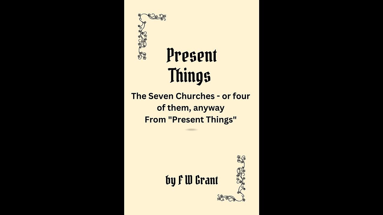 Present Things, by F W Grant