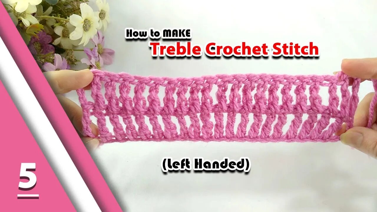 Left Handed - Make A Treble Crochet Stitch For Absolute Beginners Part 5 l Crafting Wheel