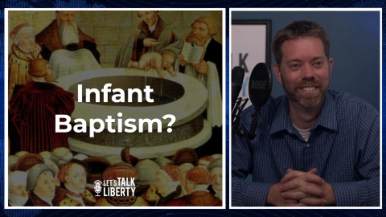 Let's Talk About Infant Baptism