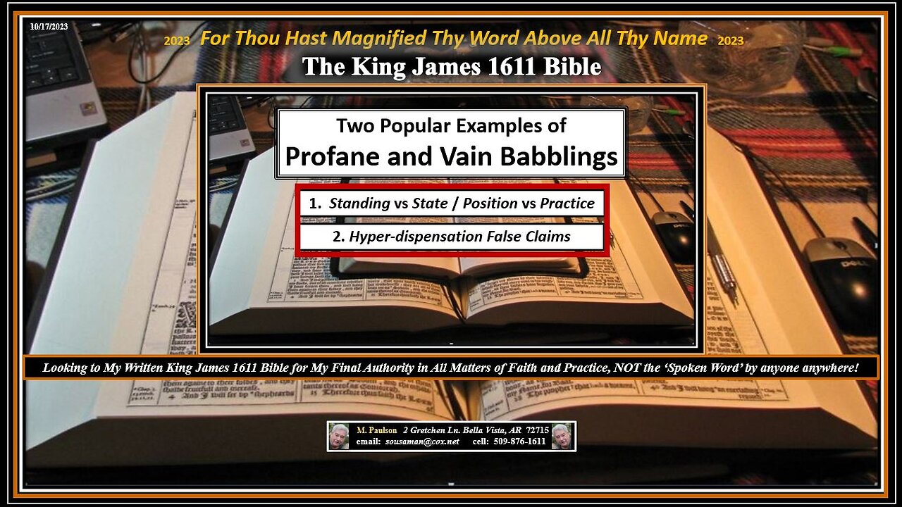 Two Popular Profane and Vain Babblings - "Standing vs State" and "Hyper-Grace/Dispensationalism"