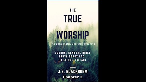 The True Worship, J S Blackburm, Chapter 2