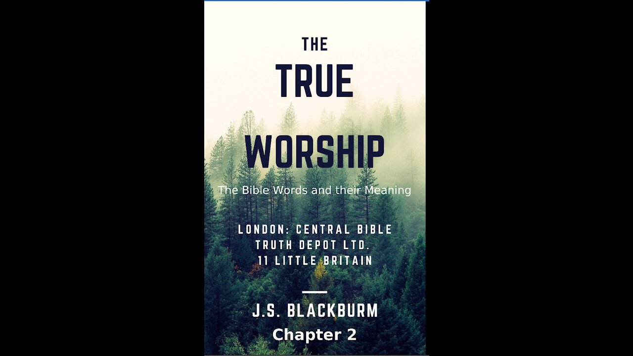 The True Worship, J S Blackburm, Chapter 2