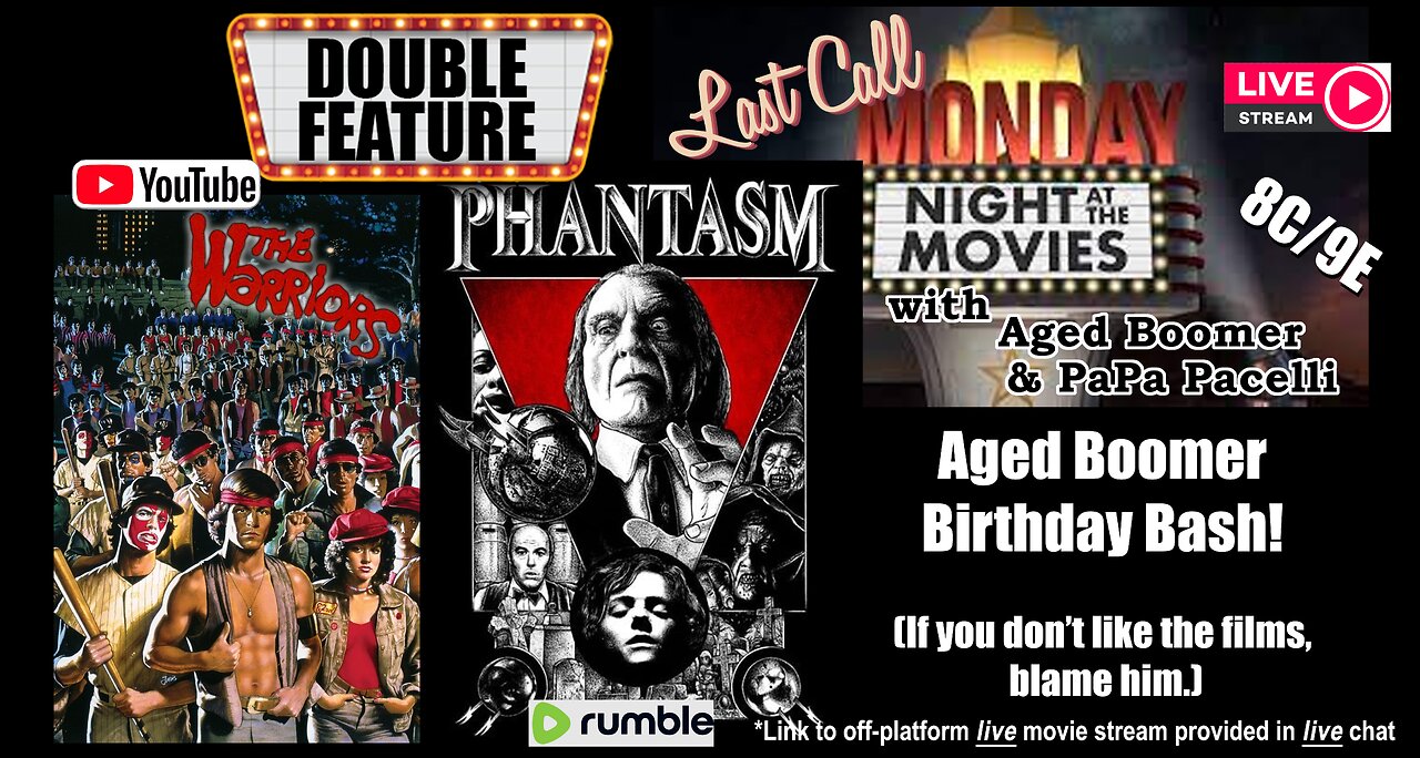 Last Call Monday Night At The Movies - Boomer's Birthday Bash Double Feature