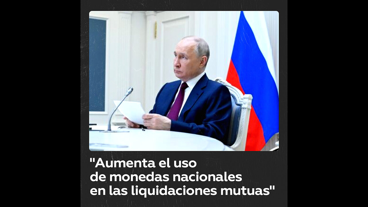 "Más del 80 % de las transacciones comerciales entre Rusia y China se realizan en rublos y yuanes"