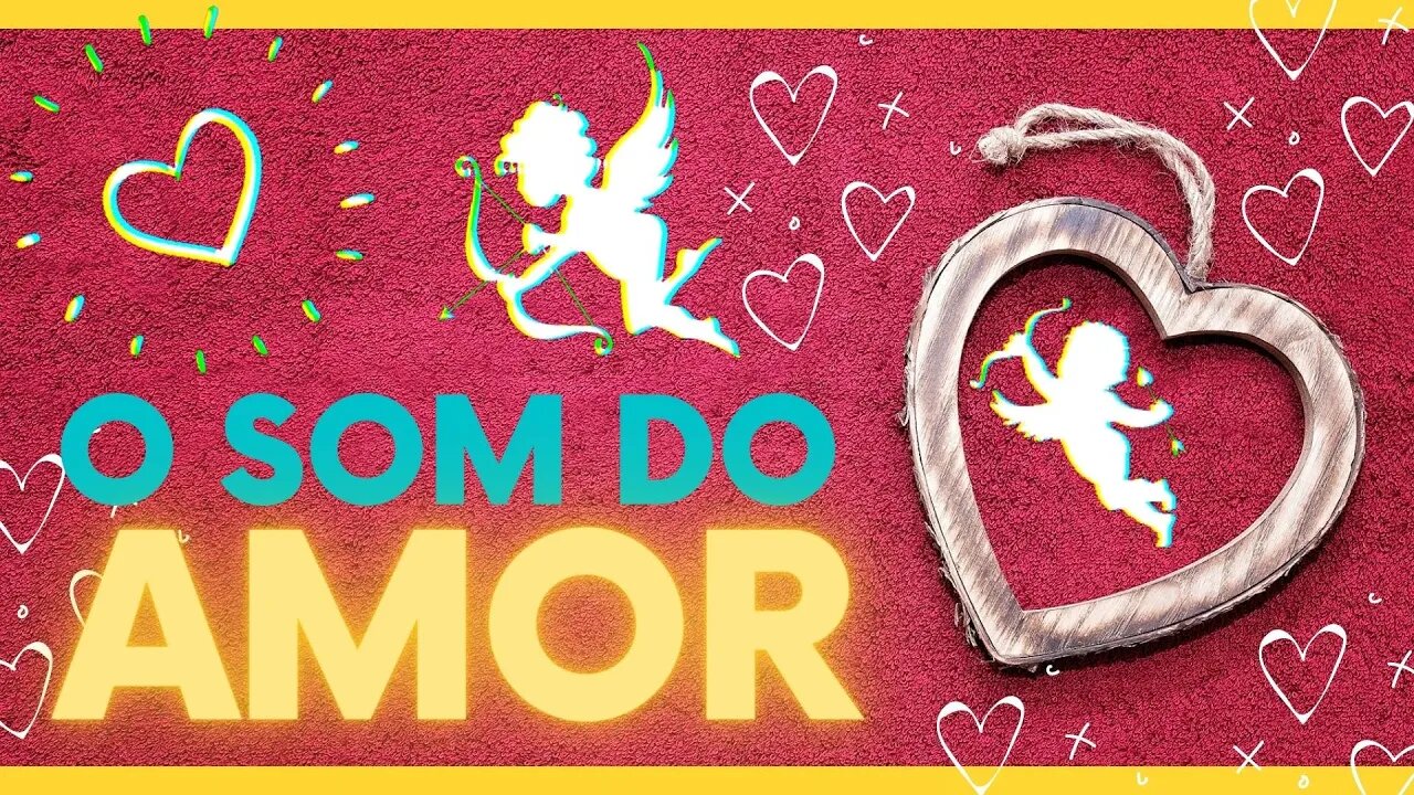 O que é o amor? É o que você vai encontrar quando escutar esse som.