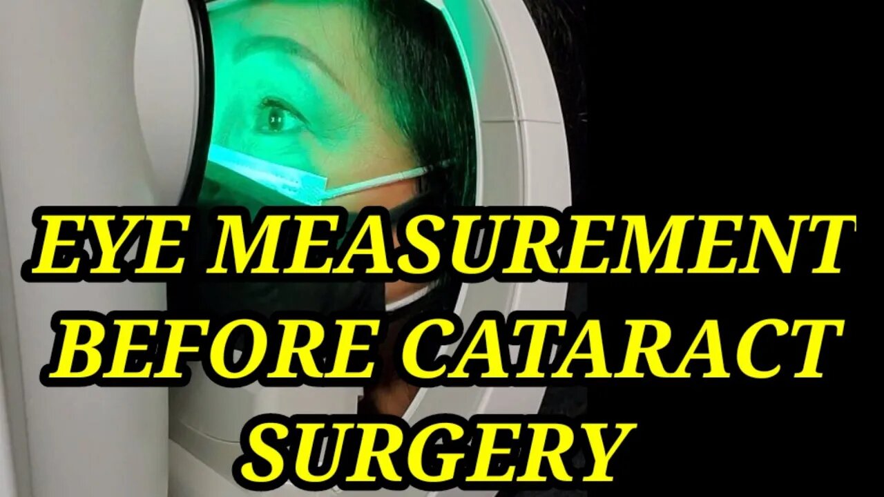 EYE MEASUREMENT BEFORE CATARACT SURGERY 😃👀👁