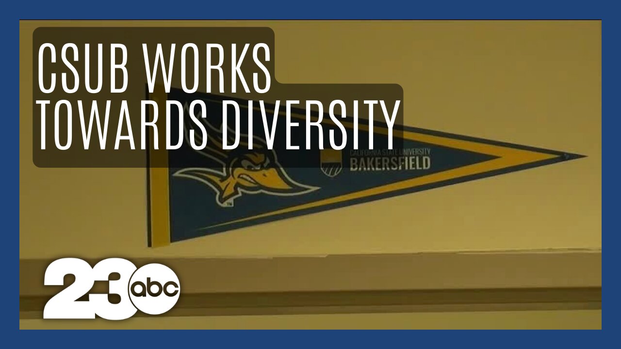 California State University Bakersfield creates new department to increase diversity