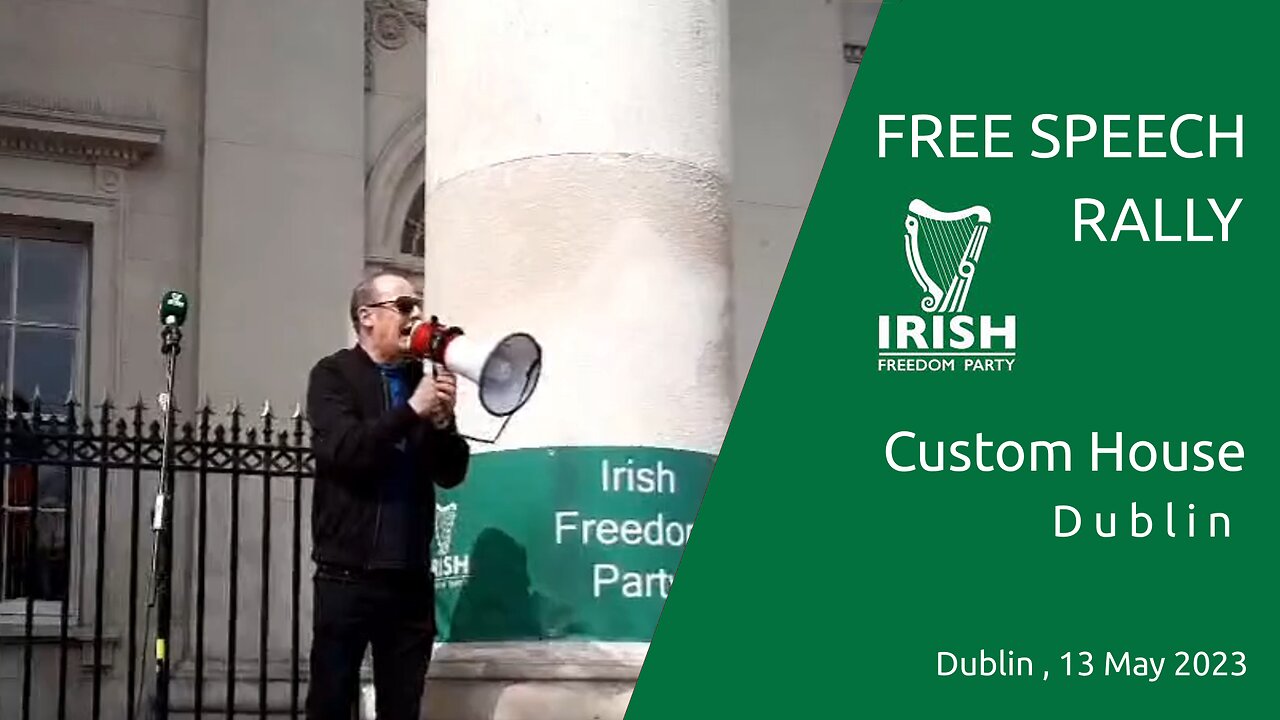 Free Speech Rally - 13 May 2023 - Dublin