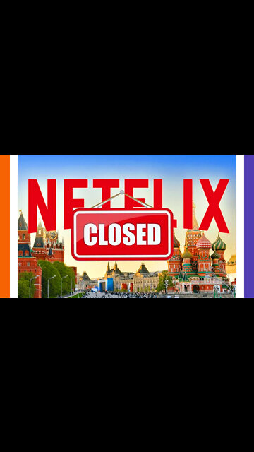 Netflix Stupidly Exits Russia