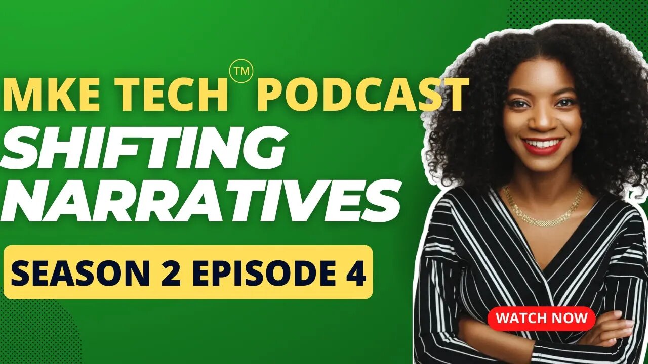 S2:Ep. 4, "Shifting Narratives" ft Ruben Gaona and Ben Juarez #mketech #technology #wi #mke #podcast