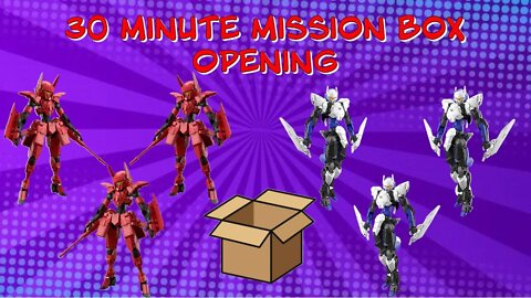 30 Minute Mission Box Opening