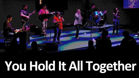 You Hold it All Together