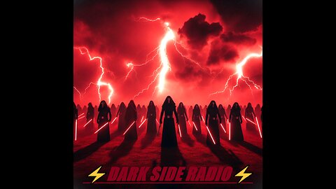 ⚡DARK SIDE RADIO⚡ Ep 82