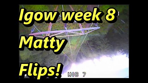 igow week 8 matty flips