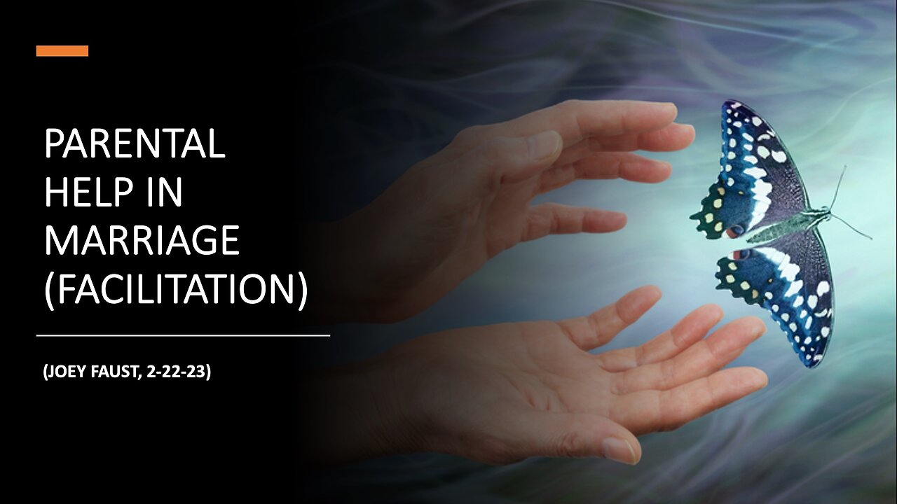 Parental Help in Marriage (Facilitation)