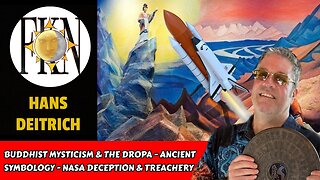 Buddhist Mysticism & the Dropa - Ancient Symbology - NASA Deception & Treachery | Hans Deitrich