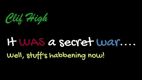 Clif High - It Was a Secret War