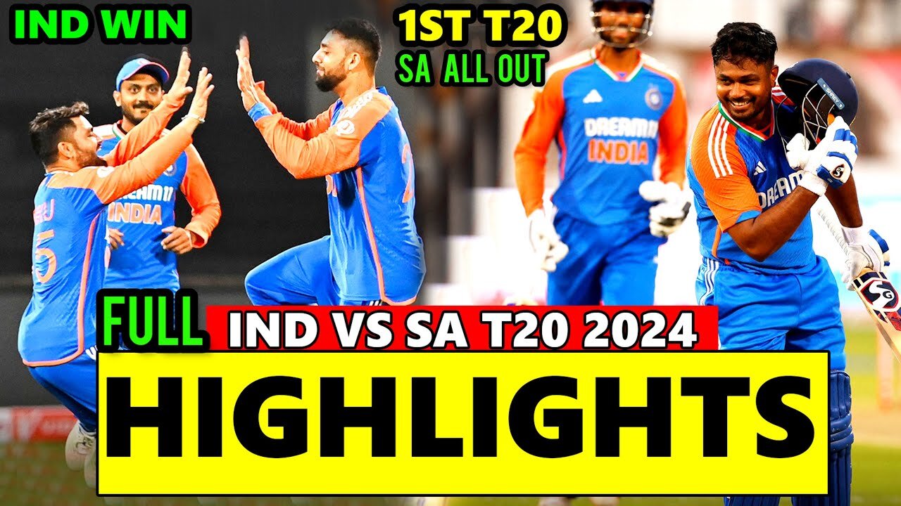 Full highlights IND vs South Africa Sanju Samson man of match