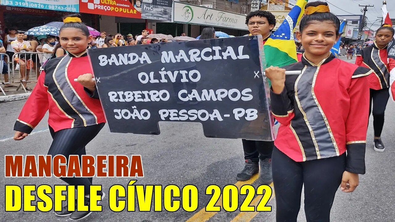 BANDA MARCIAL OLÍVIO RIBEIRO CAMPOS 2022 NO DESFILE CÍVICO 2022 - BAIRRO DE MANGABEIRA 2022