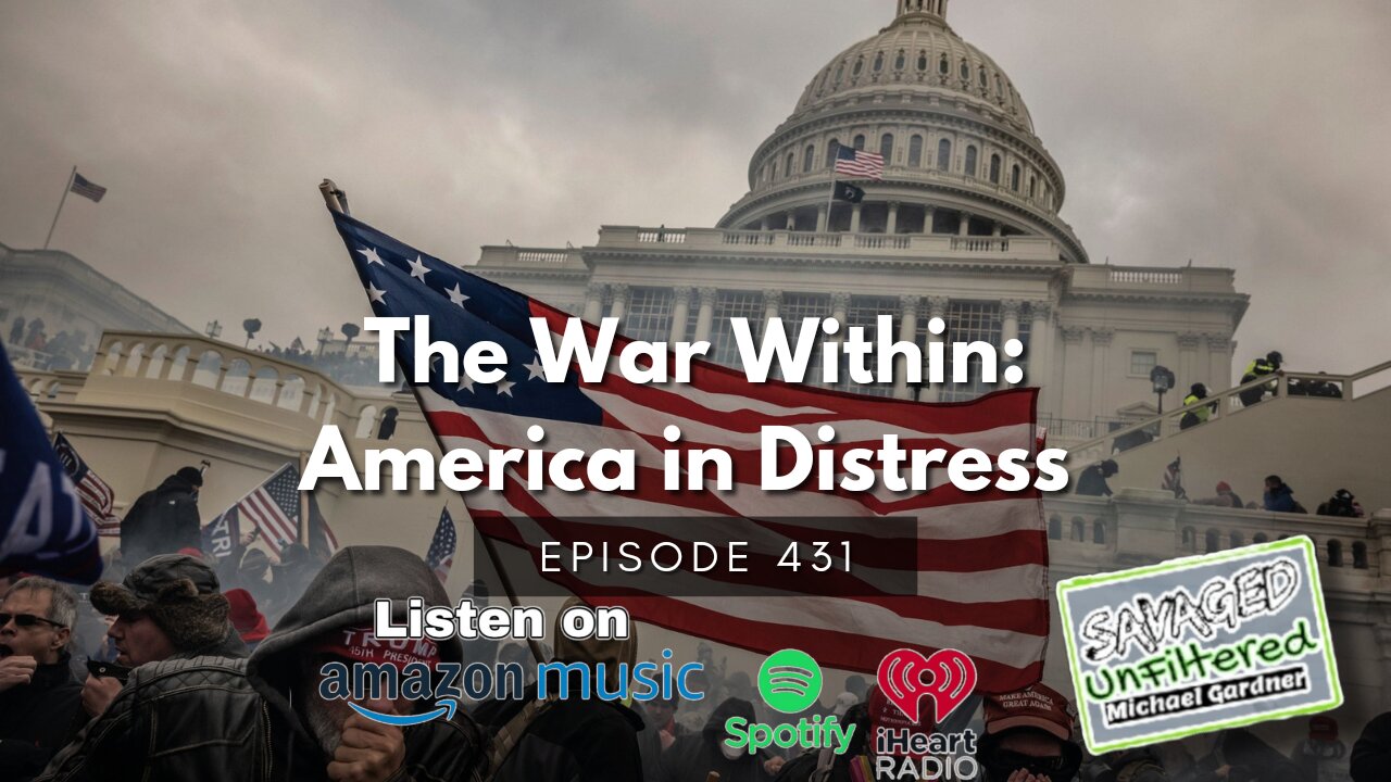S4 • E431: The War Within: America in Distress