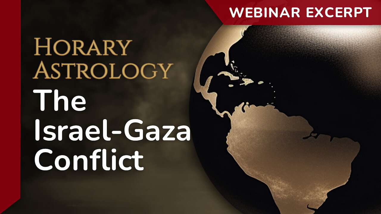 🔥💣 The Israel-Gaza Conflict – Mundane Horary 🌎⏳