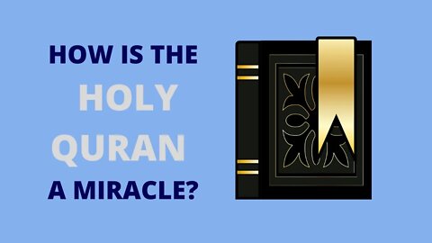 MIRACLES of the QURAN┇Miracles of ISLAM┇Linguistic Miracles, Prophecies & Scientific Miracles