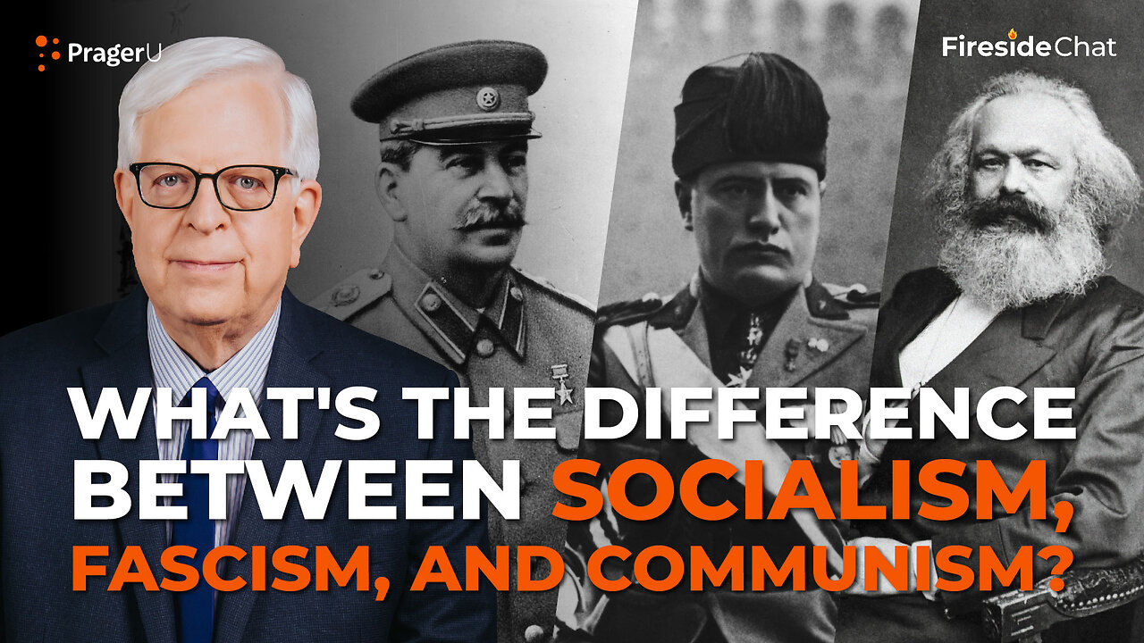 What’s the Difference between Socialism, Fascism, and Communism? | Fireside Chat | PragerU