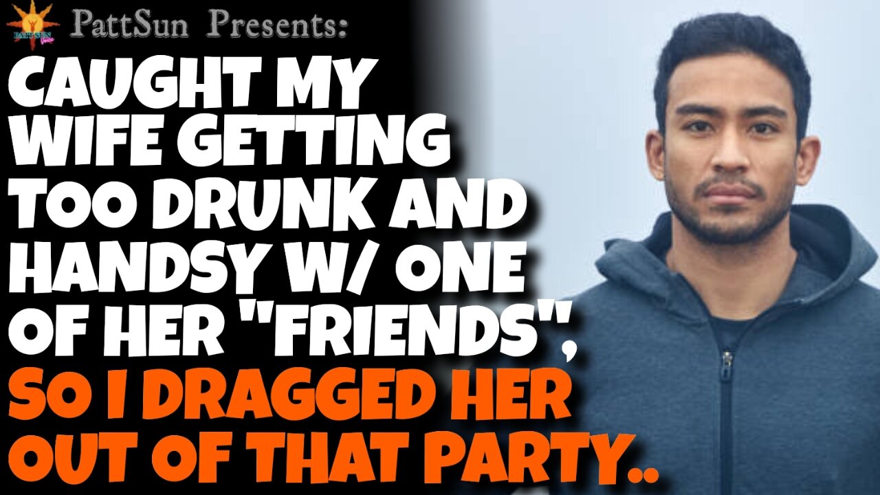 CHEATING WIFE got handsy with a "friend" during a party, so I dragged her out