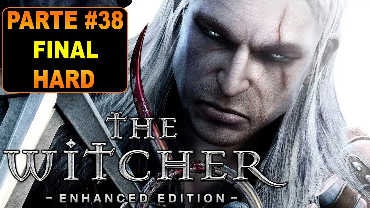 The Witcher: Enhanced Edition - [Parte 38 - Final] - Dificuldade Hard - Legendado PT-BR